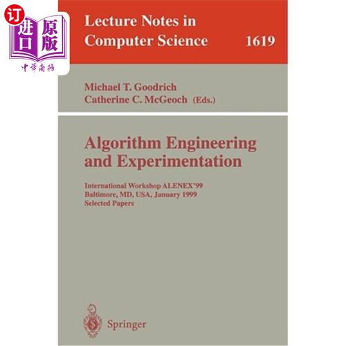 海外直订Algorithm Engineering and Experimentation: International Workshop Alenex'99 Balt 算法工程与实验:国际研讨会A