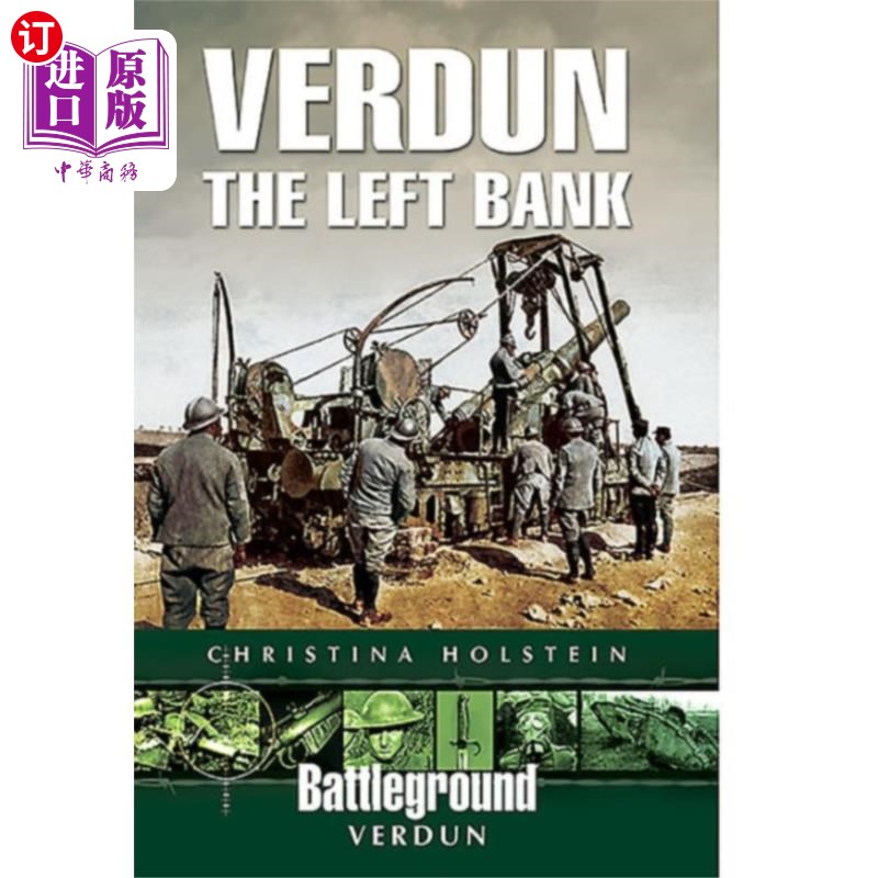 海外直订Verdun: The Left Bank 凡尔登:左岸