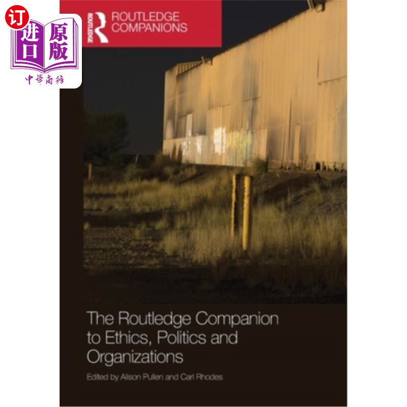 海外直订The Routledge Companion to Ethics, Politics and Organizations 劳特利奇伦理、政治和组织伙伴