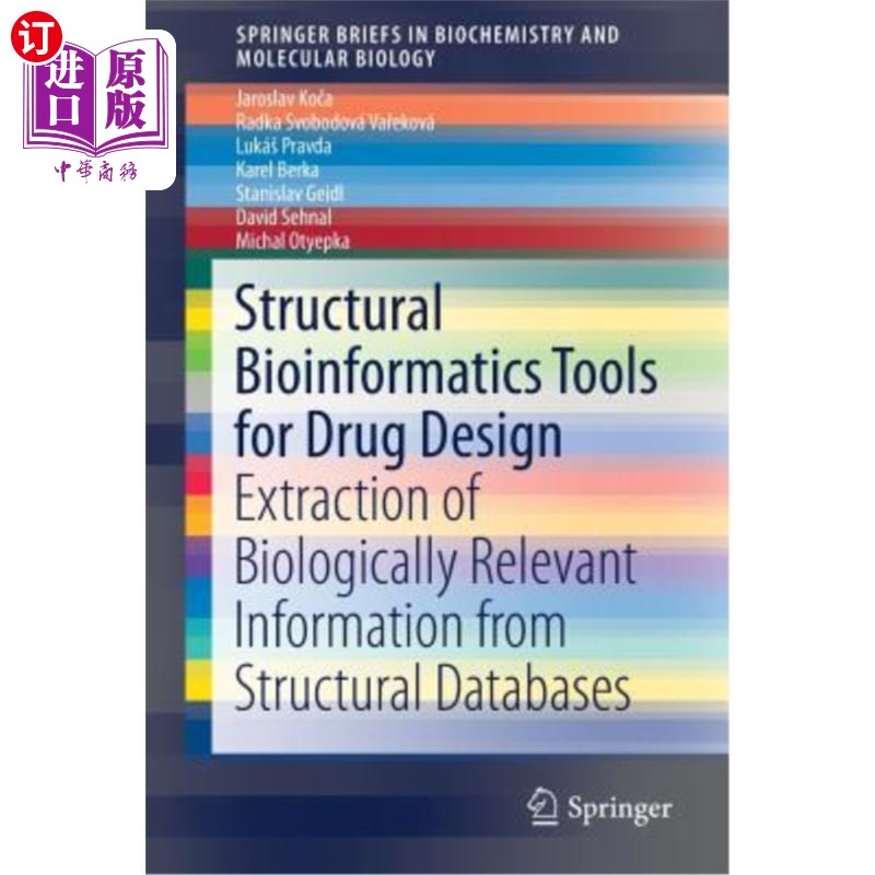 海外直订医药图书Structural Bioinformatics Tools for Drug Design: Extraction of Biologically Rele 用于药物设计的结构