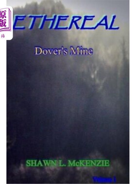 海外直订Ethereal: Dover's Mine 多佛的:是我的
