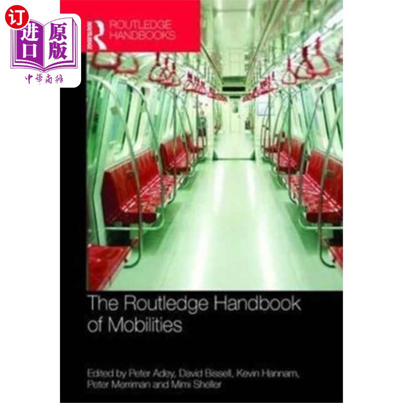 海外直订Routledge Handbook of Mobilities 劳特利奇移动手册