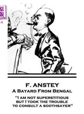 海外直订F. Anstey - A Bayard From Bengal: 