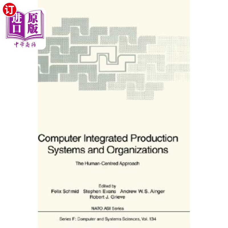 海外直订Computer Integrated Production Systems and Organizations 计算机集成生产系统和组织