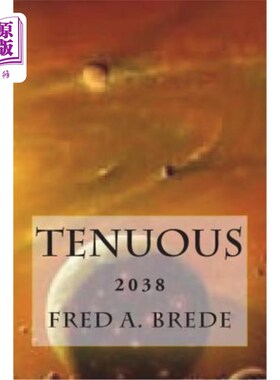 海外直订Tenuous: 2038 脆弱的：2038年