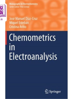 海外直订Chemometrics in Electroanalysis 电化学分析中的化学计量学