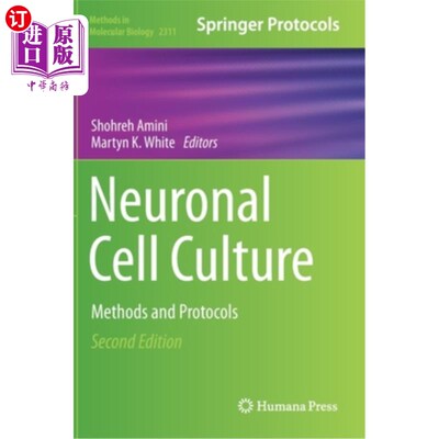 海外直订医药图书Neuronal Cell Culture: Methods and Protocols 神经细胞培养:方法和协议