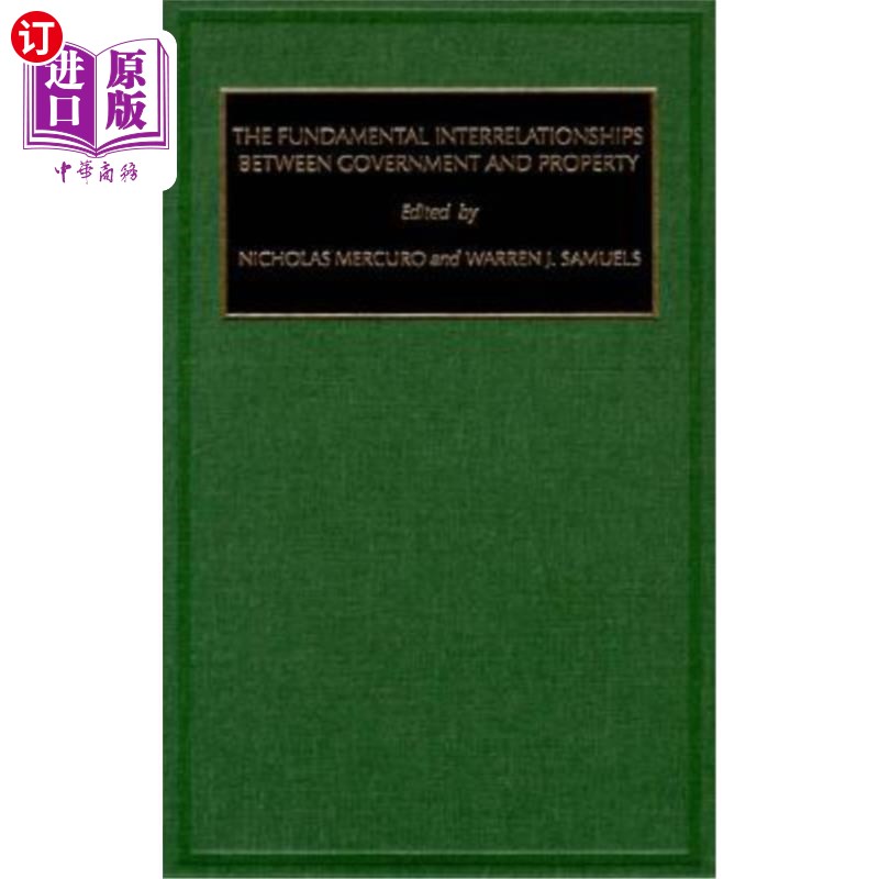海外直订The Fundamental Interrelationships between Government and Property 政府与财产的基本关系