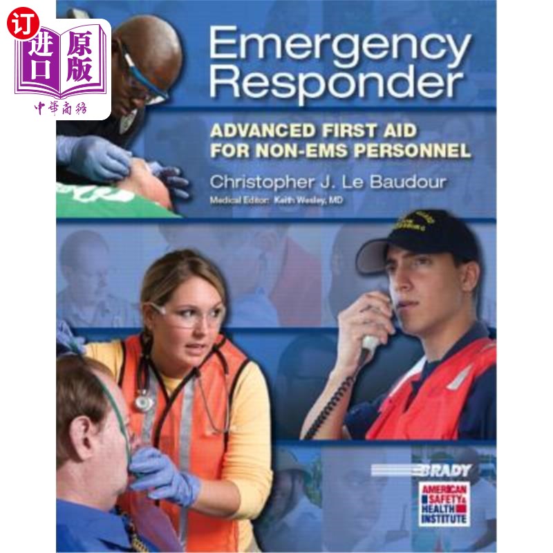 海外直订医药图书Emergency Responder: Advanced First Aid for Non-EMS Personnel 应急响应人员:非EMS人员的高级急救