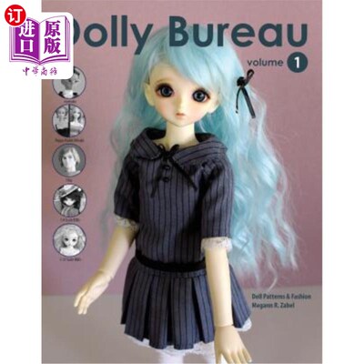 海外直订Dolly Bureau: Doll Patterns and Fashion 娃娃局：娃娃图案与时尚
