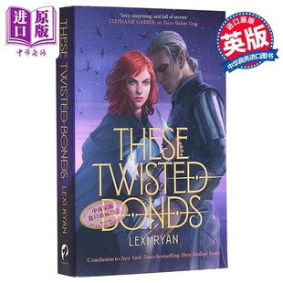 Lexi 第1部 Bonds 这些虚空誓言系列 Ryan 中商原版 These 奇幻小说 这些扭曲羁绊 Twisted 国际流行小说 英文原版