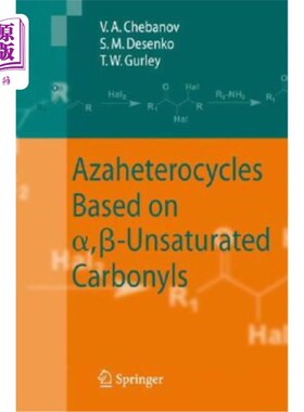 海外直订Azaheterocycles Based on A, ?-Unsaturated Carbonyls 氮杂杂环化合物基于、-不饱和羰基