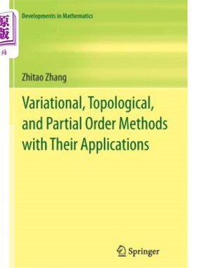 海外直订Variational, Topological, and Partial Order Methods with Their Applications 变分、拓扑和偏序方法及其应用