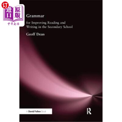 海外直订Grammar for Improving Writing and Reading in Secondary School: For Improving Rea 在中学提高写作和阅读的语法