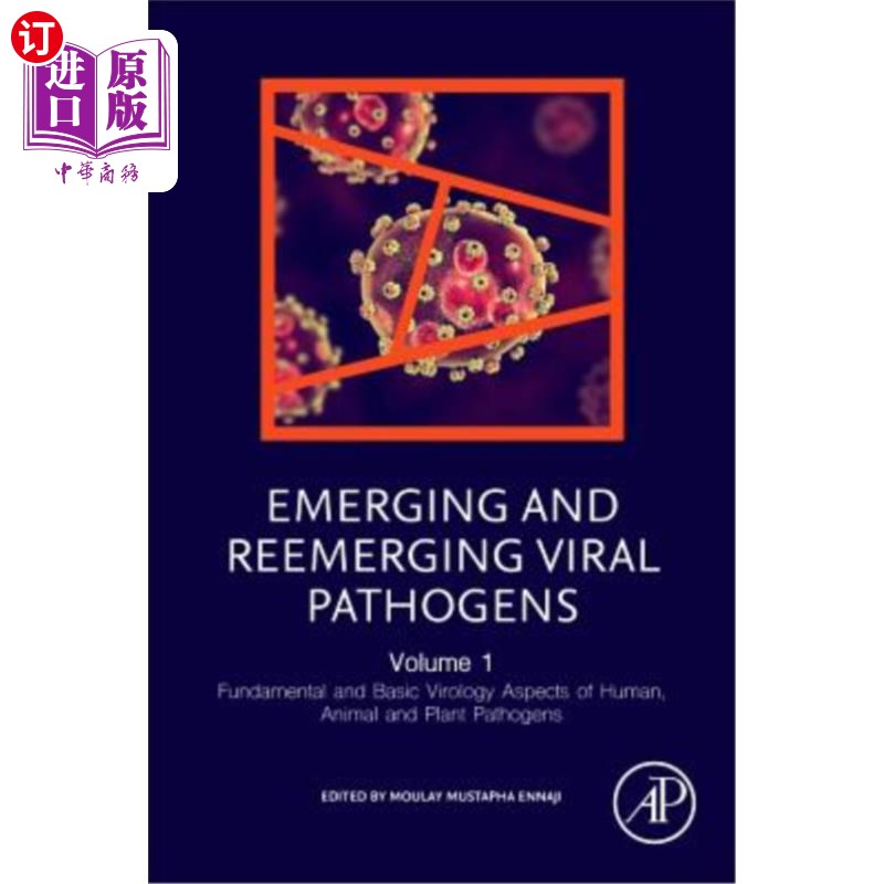 海外直订Emerging and Reemerging Viral Pathogens: Volume 1: Fundamental and Basic Virolog 新出现和再出现的病毒病原体