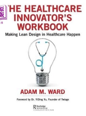 海外直订Healthcare Innovator's Workbook 医疗保健创新者工作手册