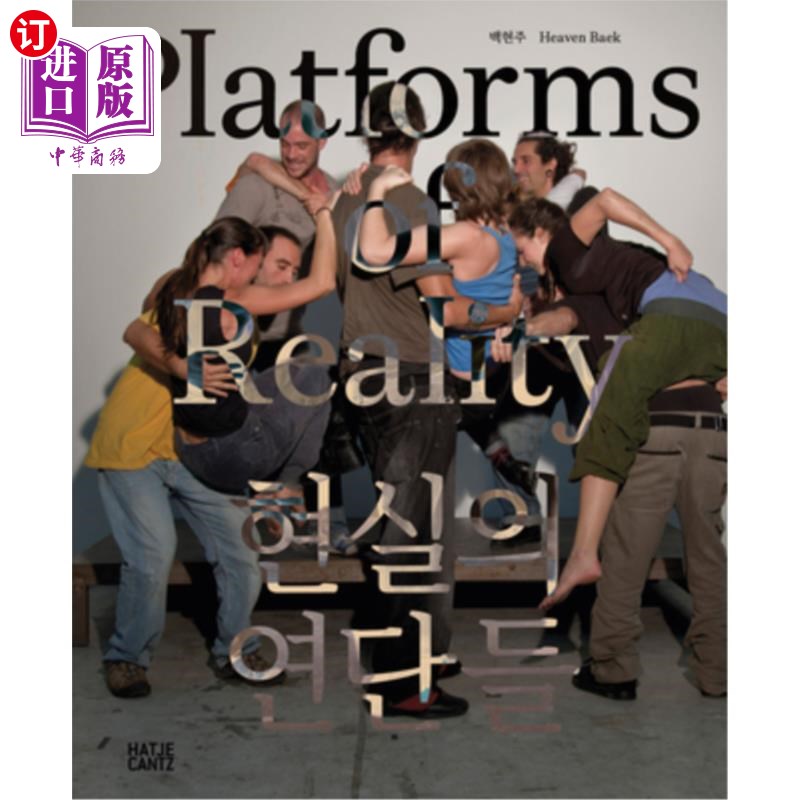 海外直订Heaven Baek: Platforms of Reality Heaven Baek: Platforms of Reality