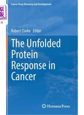 海外直订医药图书The Unfolded Protein Response in Cancer 癌症中的未折叠蛋白反应