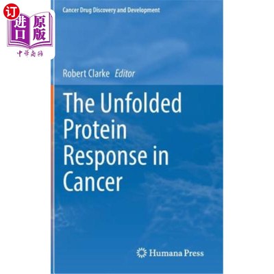 海外直订医药图书The Unfolded Protein Response in Cancer 癌症中的未折叠蛋白反应