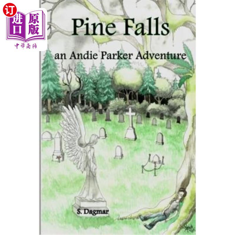 海外直订Pine Falls: An Andie Parker Adventure 松树瀑布：安迪帕克冒险