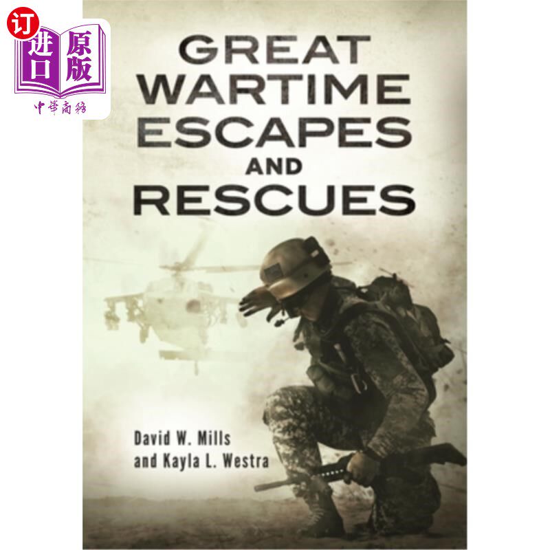 海外直订Great Wartime Escapes and Rescues 伟大的战时逃亡和救援