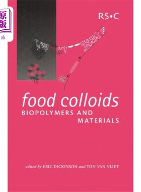 海外直订Food Colloids, Biopolymers and Materials 食品胶体，生物聚合物和材料