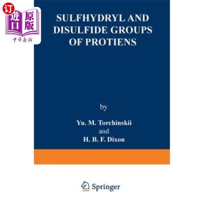 海外直订Sulfhydryl and Disulfide Groups of Proteins 蛋白质的巯基和二硫键