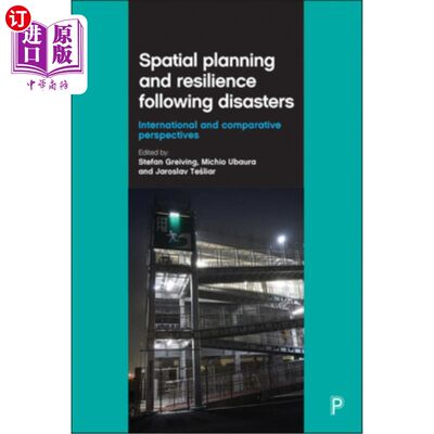 海外直订Spatial Planning and Resilience Following Disasters: International and Comparati 空间规划和灾后恢复力:国际