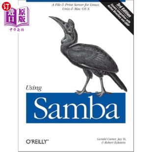 海外直订Using Samba: A File & Print Server for Linux, Unix & Mac OS X 使用Samba:用于Linux, Unix和Mac OS