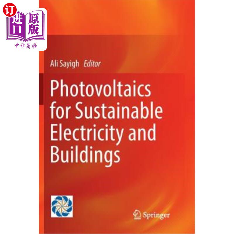 海外直订Photovoltaics for Sustainable Electricity and Buildings 用于可持续电力和建筑的光伏技术