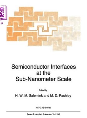 海外直订Semiconductor Interfaces at the Sub-Nanometer Scale 亚纳米尺度的半导体界面