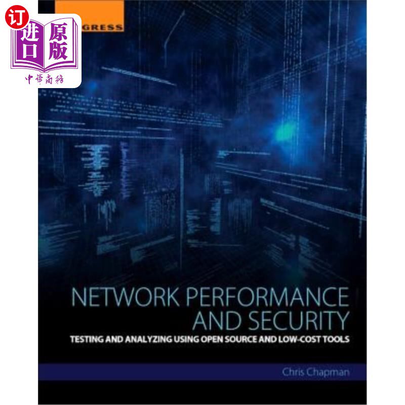 海外直订Network Performance and Security: Testing and Analyzing Using Open Source and Lo 性能和安全:使用开源和