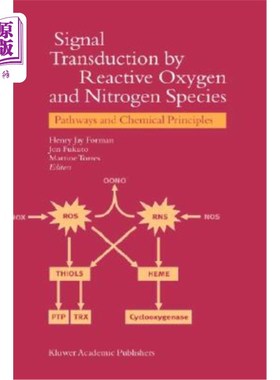 海外直订Signal Transduction by Reactive Oxygen and Nitrogen Species: Pathways and Chemic 活性氧和活性氮的信号转导: