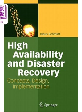 海外直订High Availability and Disaster Recovery: Concepts, Design, Implementation 高可用性和灾难恢复：概念、设计、实施