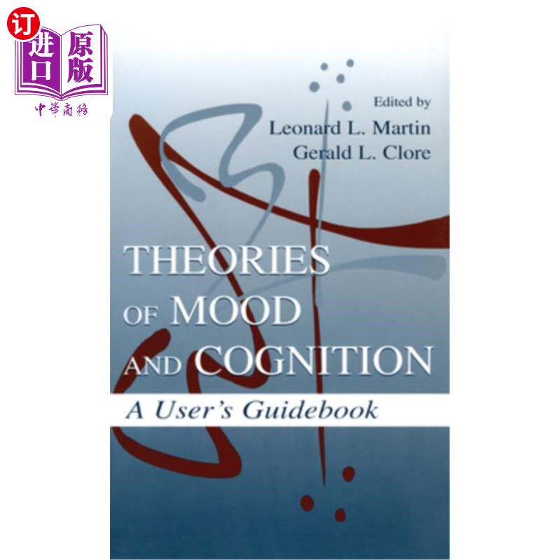 海外直订Theories of Mood and Cognition: A User's Guidebook 情绪与认知理论:用户指南