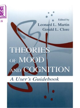 海外直订Theories of Mood and Cognition: A User's Guidebook 情绪与认知理论:用户指南