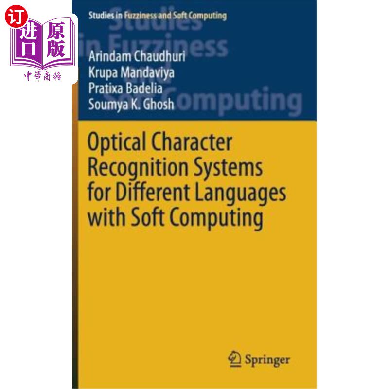海外直订Optical Character Recognition Systems for Different Languages with Soft Computin 基于软计算的不同语言光学字