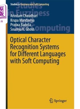 海外直订Optical Character Recognition Systems for Different Languages with Soft Computin 基于软计算的不同语言光学字