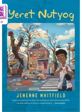 海外直订Yeret Nutyog: Inspired by Actual Life Events of Artist, Tyree Guyton, Founder of Yeret Nuty