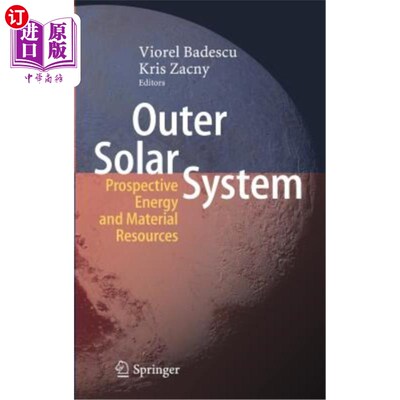 海外直订Outer Solar System: Prospective Energy and Material Resources 外太阳系：未来能源和物质资源