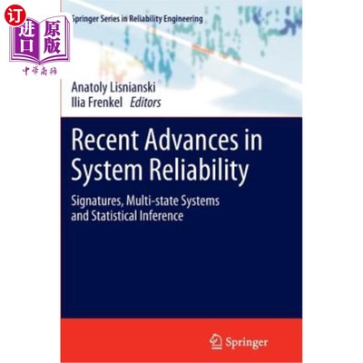 海外直订Recent Advances in System Reliability: Signatures, Multi-State Systems and Stati 系统可靠性的最新进展：特征