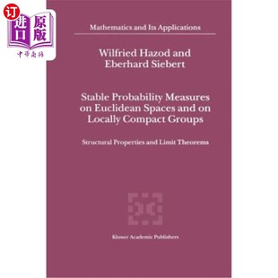 Groups 欧氏空间和局部紧群 and Locally Spaces Measures Euclidean 海外直订医药图书Stable Compact Probability