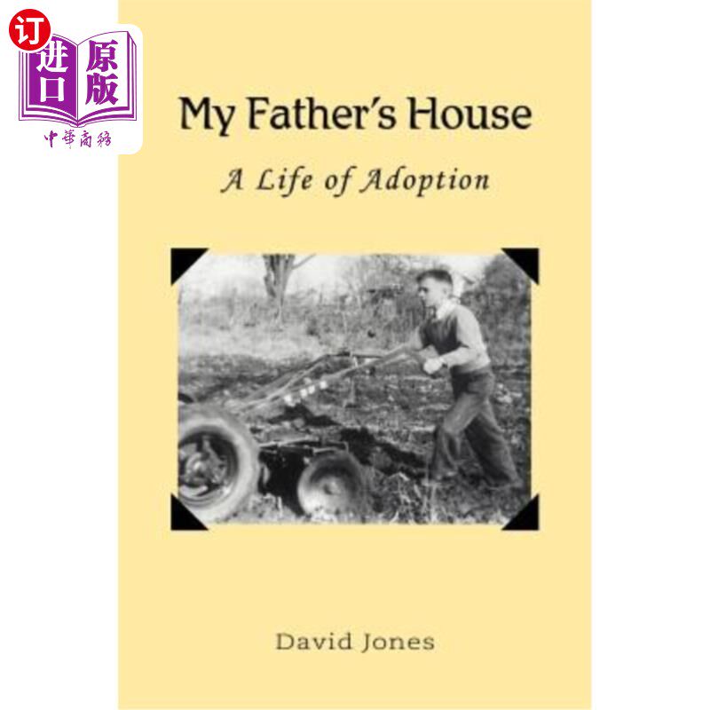 【中商海外直订】my fathers house: a life of adoption