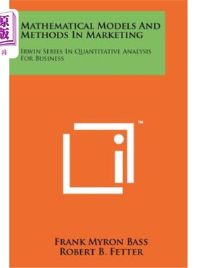 海外直订Mathematical Models and Methods in Marketing: Irwin Series in Quantitative Analy 市场营销中的数学模型与方法