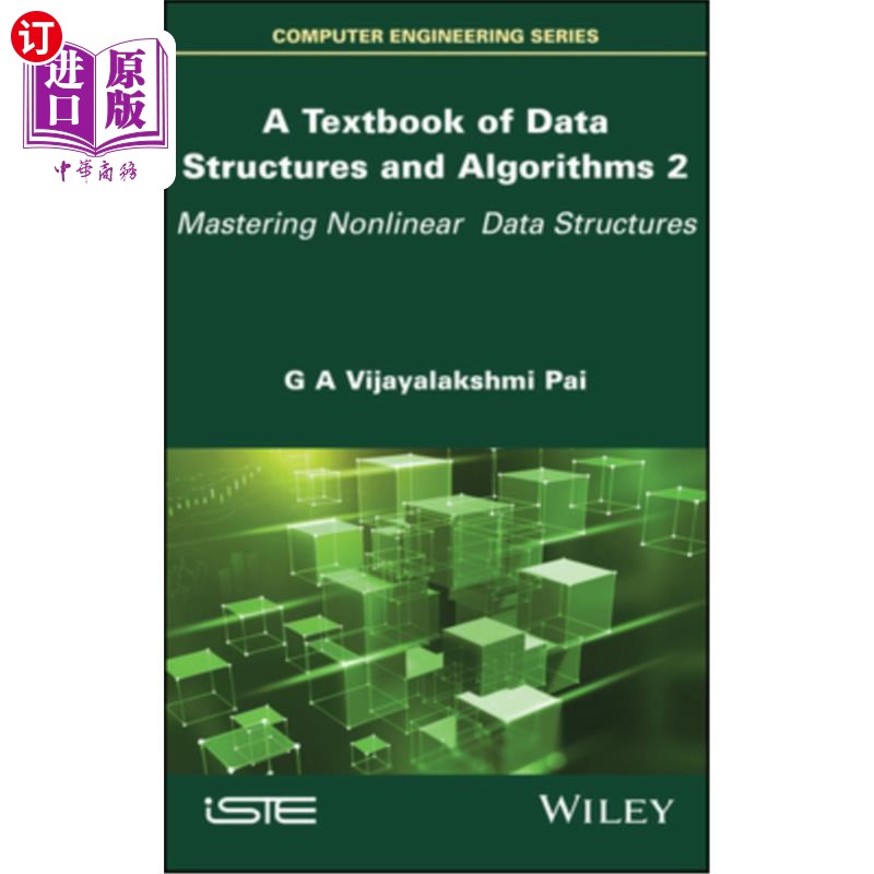 海外直订A Textbook of Data Structures and Algorithms, Volume 2: Mastering Nonlinear Data 数据结构和算法教科书,卷2: