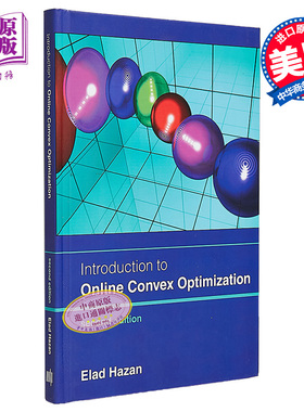 伊兰德卡赞在线凸优化导论 2版 Introduction to Online Convex Optimization Second Edition 英文原版 Elad Hazan【中商原?