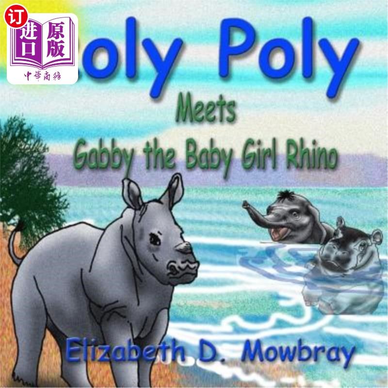 海外直订Roly Poly Meets Gabby The Baby Girl Rhino Roly Poly遇到了小女孩Gabby Rhino