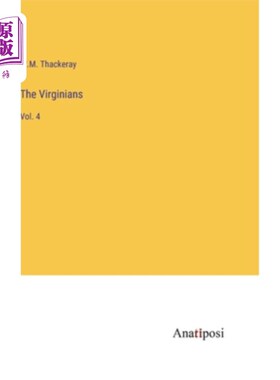 海外直订The Virginians: Vol. 4 弗吉尼亚人:第4卷