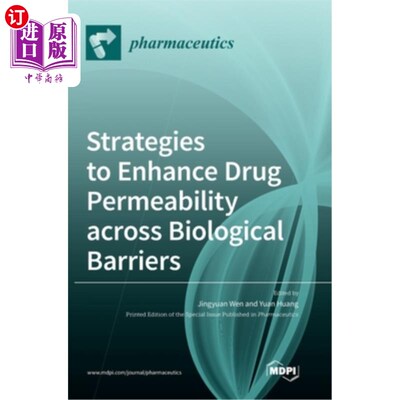 海外直订医药图书Strategies to Enhance Drug Permeability across Biological Barriers 提高药物穿透生物屏障的策略