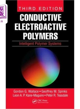 海外直订Conductive Electroactive Polymers 导电电活性聚合物